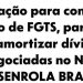 Veja passo a passo para usar o FGTS no Desenrola Brasil