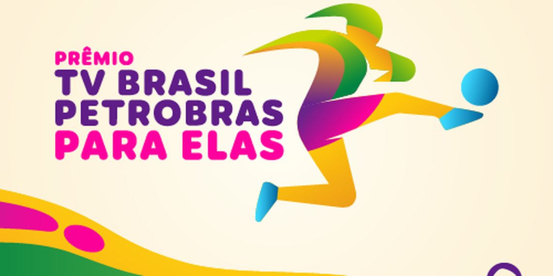 Prêmio TV Brasil Petrobras Para Elas abre votação popular para craque